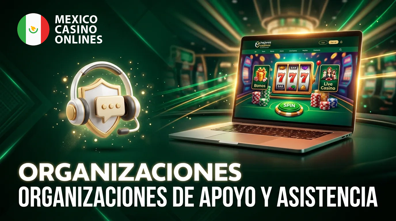 Dónde solicitar ayuda en los casinos online de México